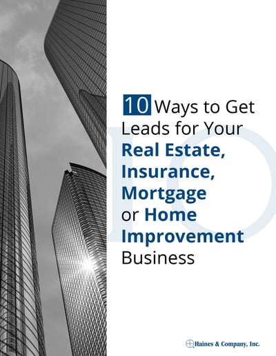 10_Ways_to_Get_Leads_for_Your_Real_Estate_Insurance_Mortgage_Home_Improvement_Business